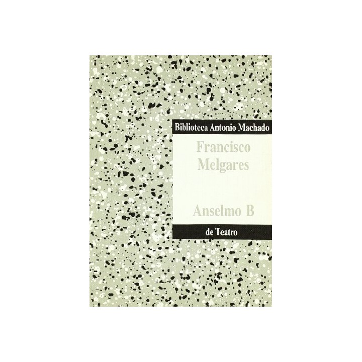 Anselmo B - Francisco Melgares